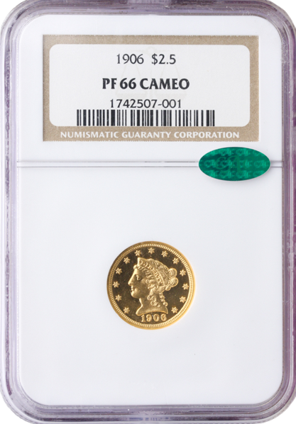 1906 $2.50 Liberty NGC PR66 Cameo CAC 1906 $2.50 Liberty NGC PR66 Cameo CAC