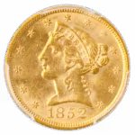 1852 $5 Liberty MS62 CAC