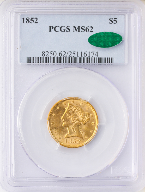 1852 $5 Liberty MS62 CAC 1852 $5 Liberty MS62 CAC