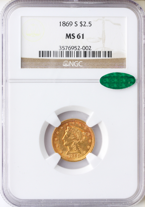 1869-S $2.50 Liberty NGC MS61 CAC 1869-S $2.50 Liberty NGC MS61 CAC
