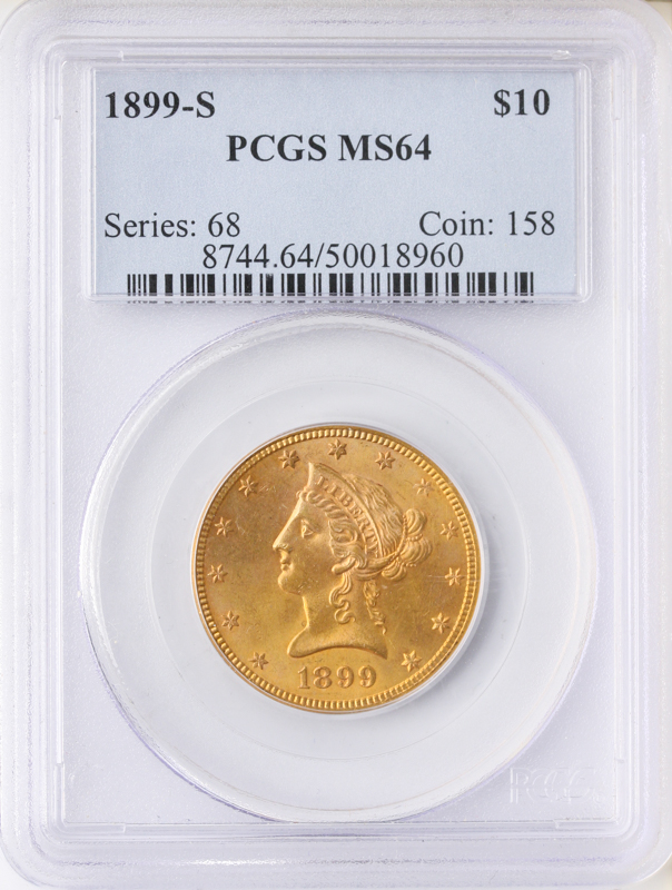 1899-S $10 Liberty PCGS MS64 1899-S $10 Liberty PCGS MS64