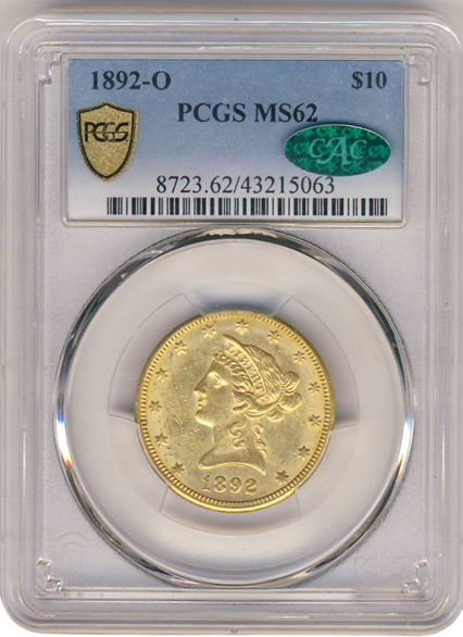1892-O $10 Liberty PCGS MS62 CAC
