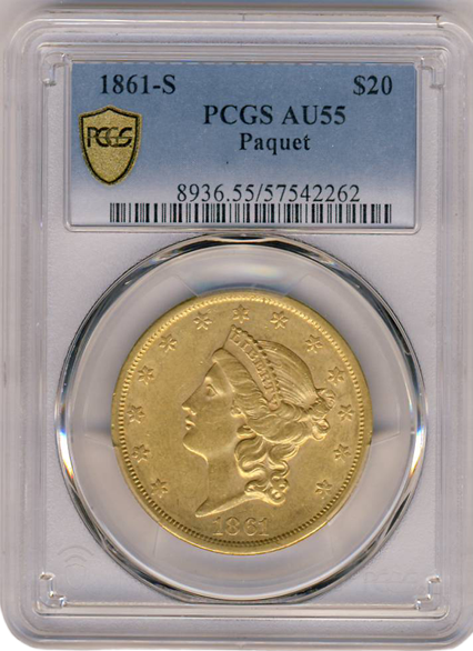1861-S $20 Liberty Paquet PCGS AU55