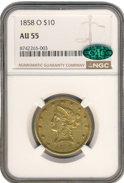 1858-O $10 Liberty NGC AU55 CAC
