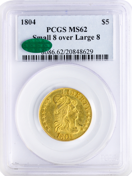 1804 $5 Draped Bust Small 8 over Large 8 PCGS MS62 CAC