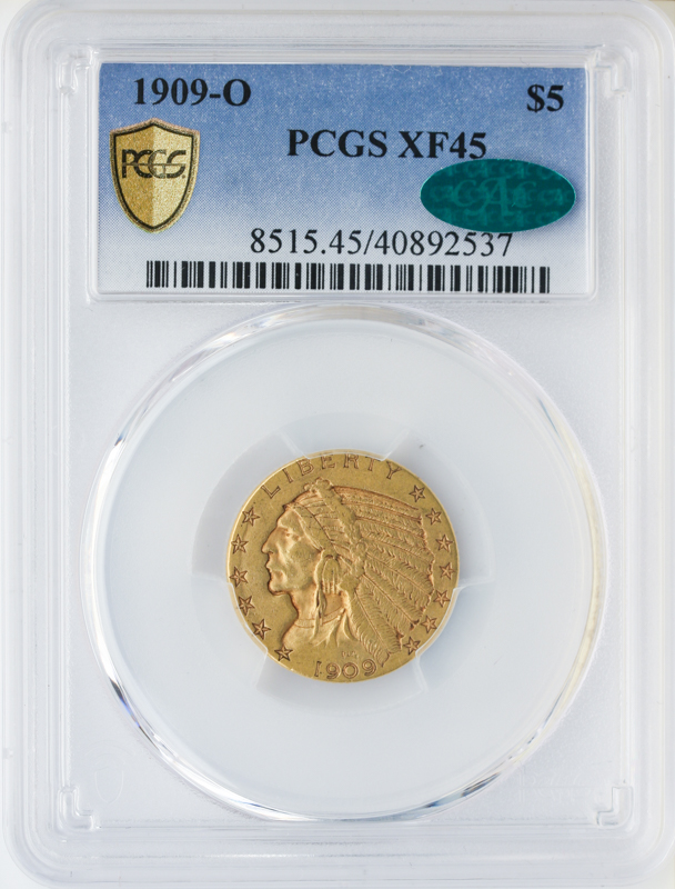 1909-O $5 Indian PCGS XF45 CAC