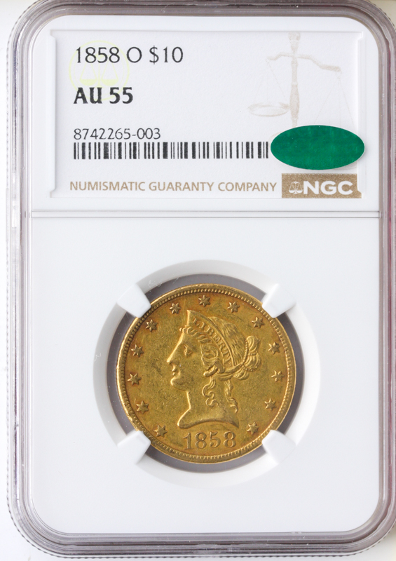 1858-O $10 Liberty NGC AU55 CAC 1858-O $10 Liberty NGC AU55 CAC