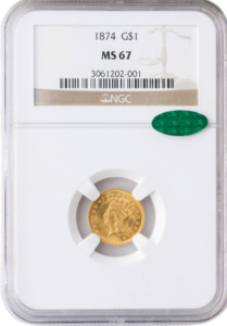 1874 $1 Gold Type 3 NGC MS67 CAC