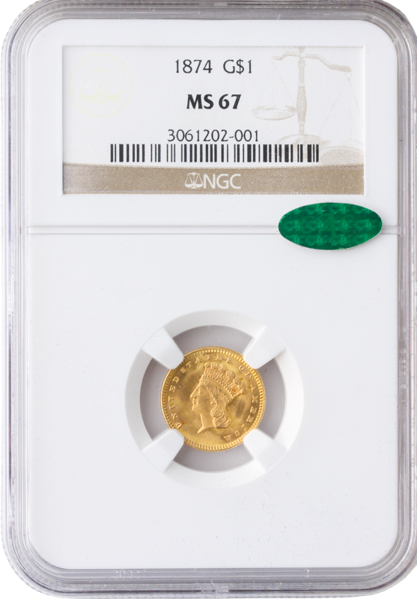 1874 $1 Gold Type 3 NGC MS67 CAC 1874 $1 Gold Type 3 NGC MS67 CAC