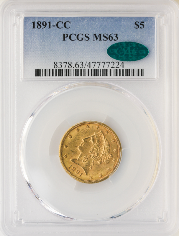 1891-CC $5 Liberty PCGS MS63 CAC 1891-CC $5 Liberty PCGS MS63 CAC