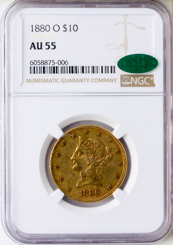 1880-O $10 Liberty NGC AU55 CAC 1880-O $10 Liberty NGC AU55 CAC