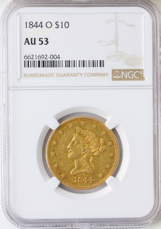 1844-O $10 Liberty NGC AU53 1844-O $10 Liberty NGC AU53