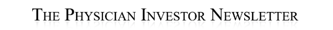 The Physician Investor Newsletter 