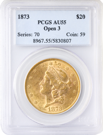 1873 $20 Liberty Open 3 PCGS AU55