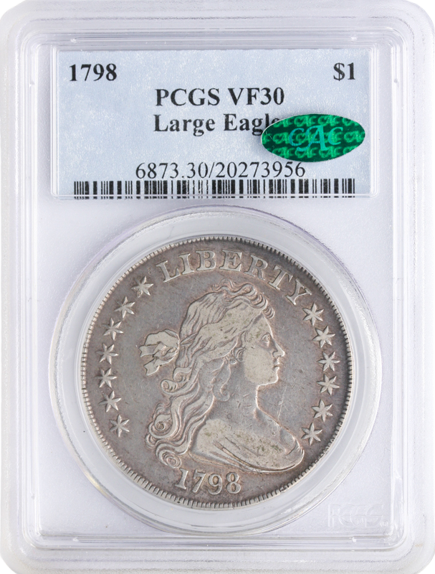 1798 Draped Bust $1 Large Eagle PCGS VF30 CAC 1798 Draped Bust $1 Large Eagle PCGS VF30 CAC