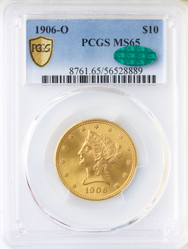 1906-O $10 Liberty PCGS MS65 CAC