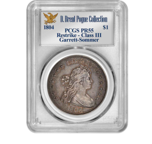 PCGS PR55-graded 1804 Draped Bust dollar Class III restrike from the Garrett-Sommer and D. Brent Pogue Collection in tamper-evident slab