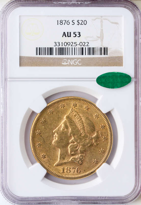 1876-S $20 Liberty NGC AU53 CAC 1876-S $20 Liberty NGC AU53 CAC