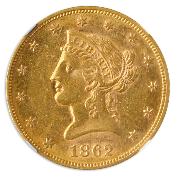 1862 $10 Liberty NGC AU58 CAC 1862 $10 Liberty NGC AU58 CAC