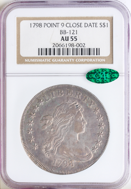 1798 Draped Bust $1 Pointed 9 Close Date BB121 B-9 NGC AU55 CAC 1798 Draped Bust $1 Pointed 9 Close Date BB121 B-9 NGC AU55 CAC