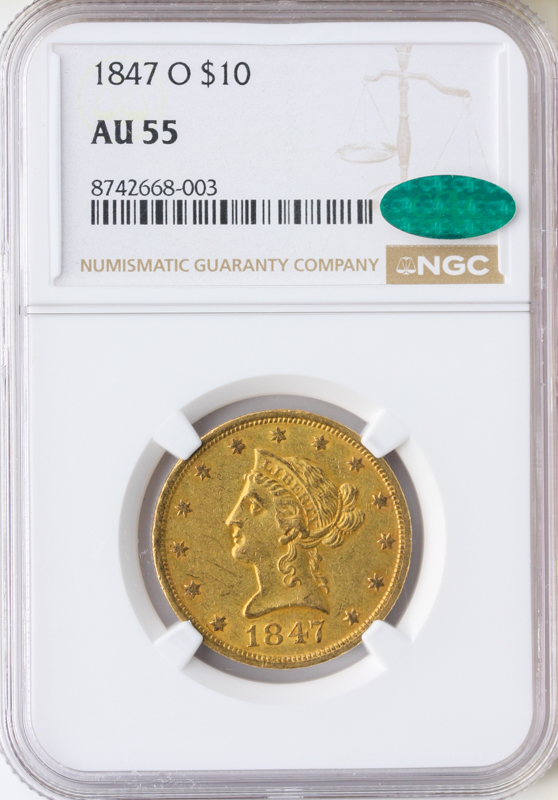 1847-O $10 Liberty NGC AU55 CAC 1847-O $10 Liberty NGC AU55 CAC