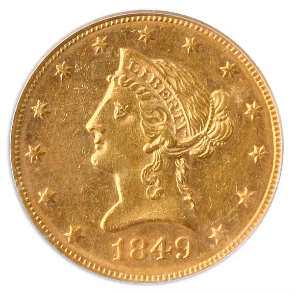 1849 $10 Liberty Gold Eagle PCGS AU55 1849 $10 Liberty Gold Eagle PCGS AU55