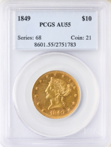 1849 $10 Liberty Gold Eagle PCGS AU55
