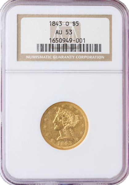 1843-O $5 Liberty Large Date  NGC AU53