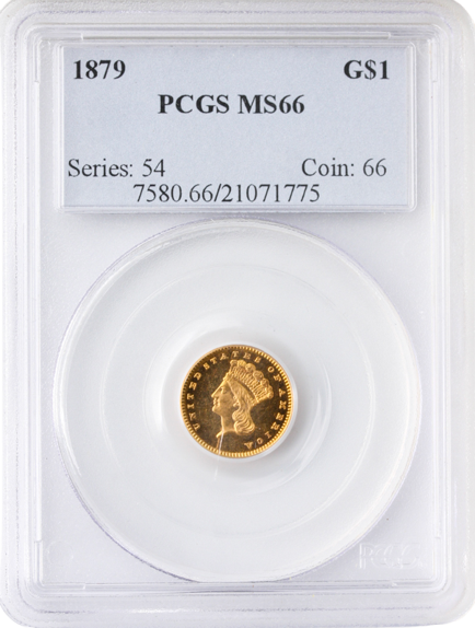 1879 $1 Gold Type 3 PCGS MS66 1879 $1 Gold Type 3 PCGS MS66