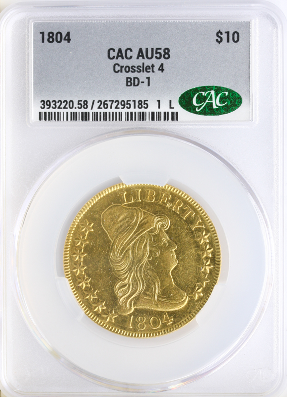1804 $10 Draped Bust Crosslet 4 BD-1 CACG AU58 1804 $10 Draped Bust Crosslet 4 BD-1 CACG AU58