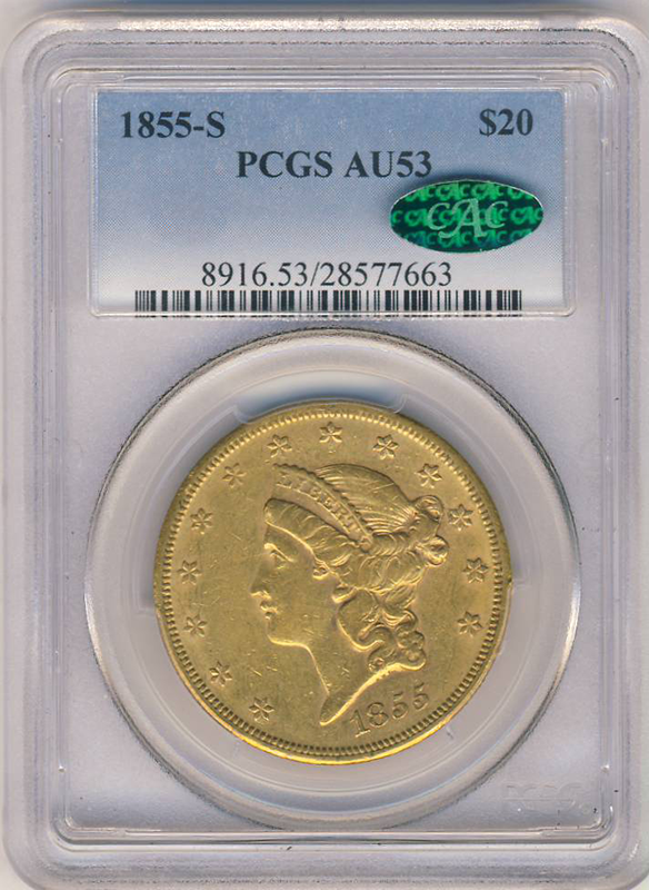 1855-S $20 Liberty Gold Double Eagle PCGS AU53 CAC 1855-S $20 Liberty Gold Double Eagle PCGS AU53 CAC