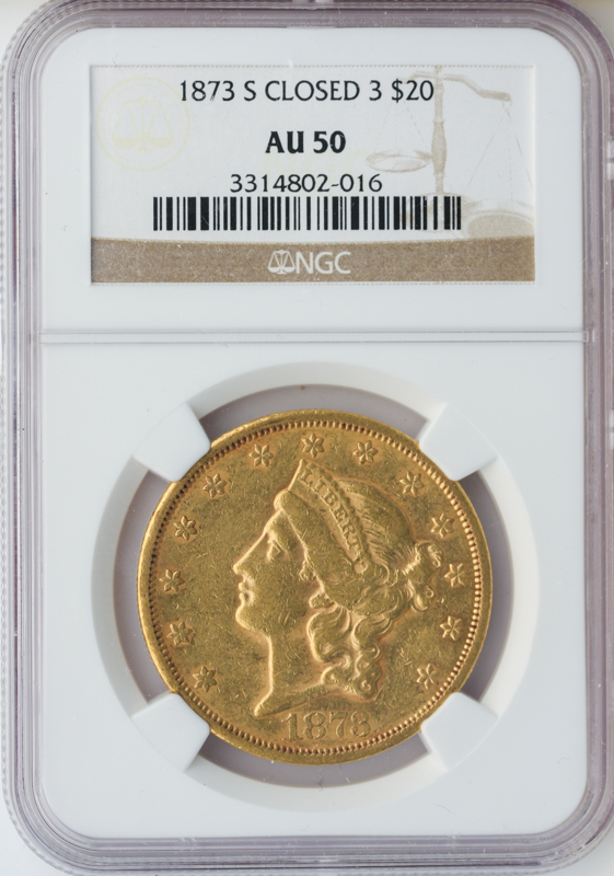 1873-S $20 Liberty Closed 3 NGC AU50 1873-S $20 Liberty Closed 3 NGC AU50