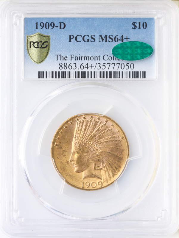1909-D $10 Indian PCGS MS64 CAC + 1909-D $10 Indian PCGS MS64 CAC +