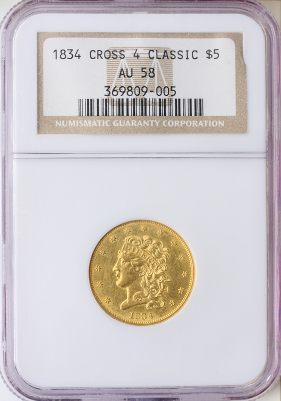 1834 $5 Classic Crosslet 4 NGC AU58 1834 $5 Classic Crosslet 4 NGC AU58