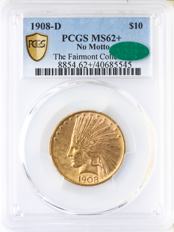 1908-D $10 Indian No Motto PCGS MS62 CAC + 1908-D $10 Indian No Motto PCGS MS62 CAC +