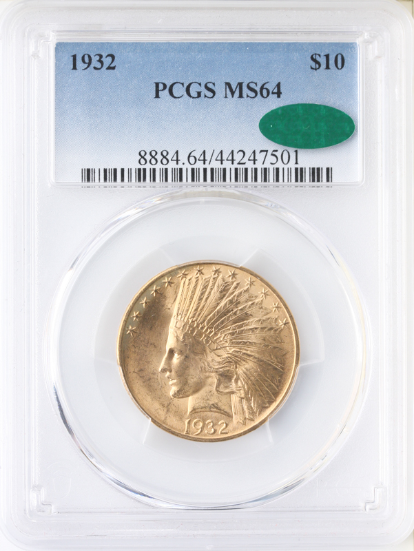 1932 $10 Indian PCGS MS64 CAC 1932 $10 Indian PCGS MS64 CAC