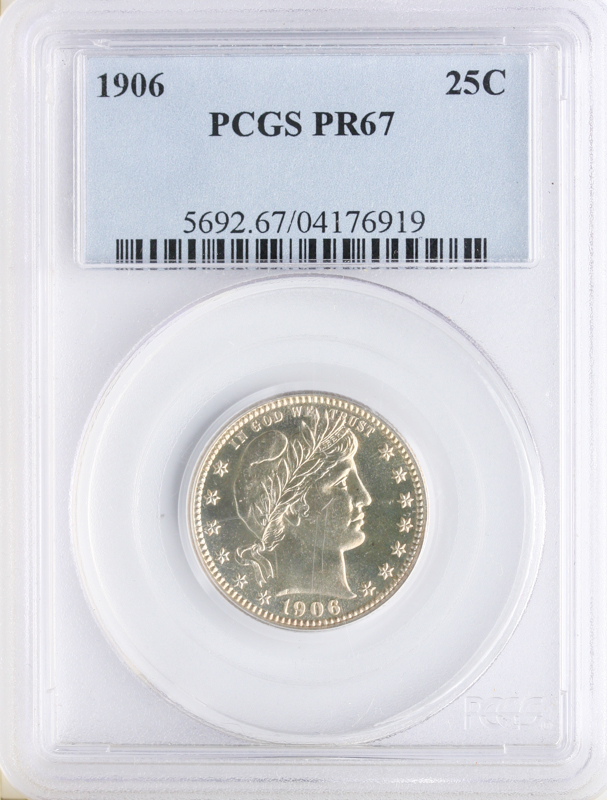 1906 BARBER QUARTER PCGS PR67