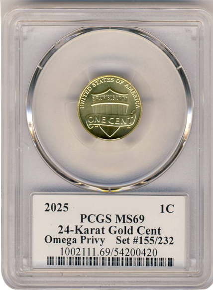 2025 1C Omega Privy 24-Karat Gold Lincoln Cent PCGS MS69 #155 2025 1C Omega Privy 24-Karat Gold Lincoln Cent PCGS MS69 #155