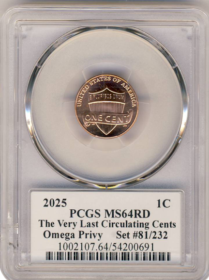 2025 Omega Privy Lincoln Cent PCGS MS64RD CAC #81 2025 Omega Privy Lincoln Cent PCGS MS64RD CAC #81