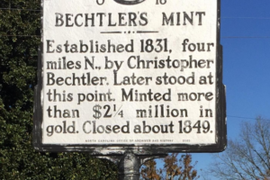 North Carolina historical marker for Bechtler's Mint established 1831 by Christopher Bechtler.